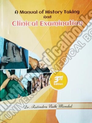 A Manual of History Taking and Clinical Examination
