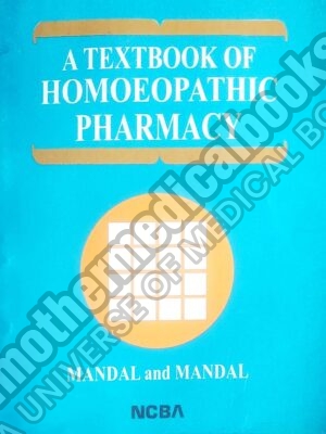 A Textbook of Homoeopathic Pharmacy