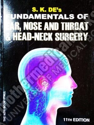 Fundamentals of Ear Nose and Throat Head Neck Surgery