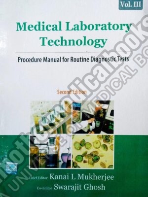 Medical Laboratory Technology Volume III Procedure Manual for Routine Diagnostic Tests